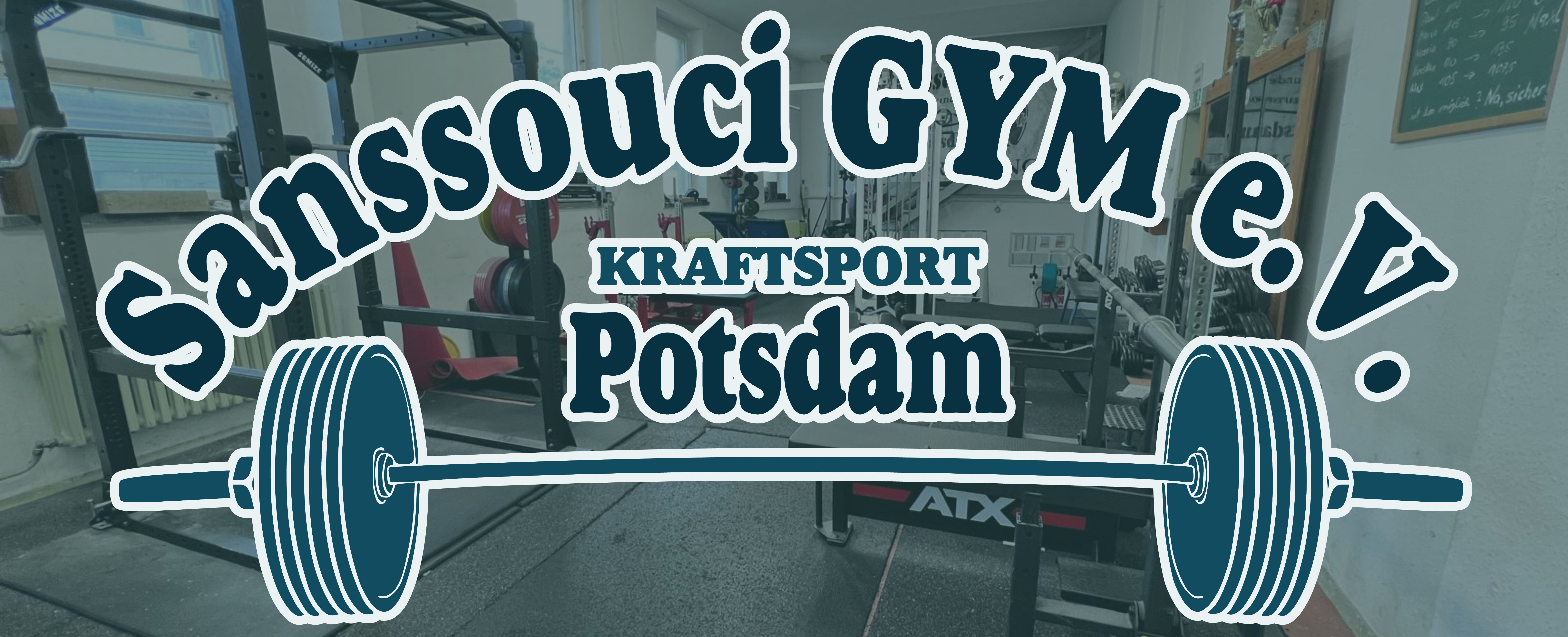 Sanssocui Gym e.V. - Powerlifting und Kraftsport in Potsdam